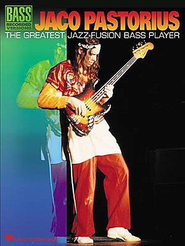 HL00690421 Jaco Pastorius: The Greatest Jazz-Fusion Bass Player