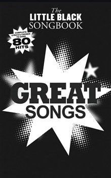AM1003057 The Little Black Songbook: Great Songs