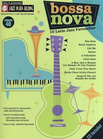 HLE90003606 JAZZ PLAY ALONG VOLUME 40 BOSSA NOVA ALL INSTRUMENTS BOOK/CD