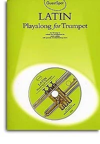 AM967758 Guest Spot: Latin Playalong For Trumpet