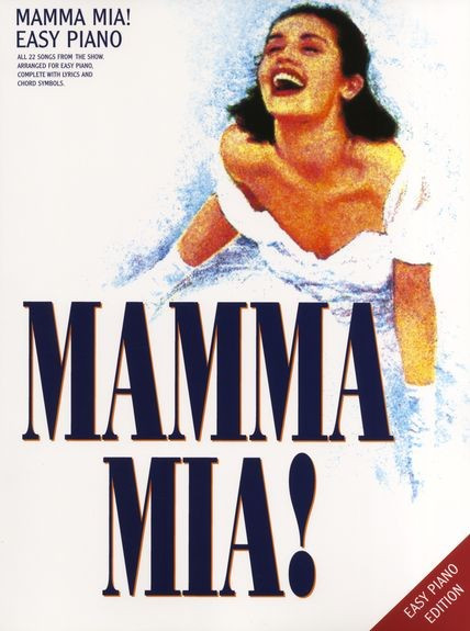 AM984995 MAMMA MIA EASY PIANO EDITION PVG BOOK