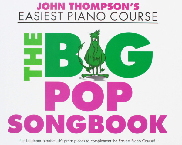 WMR101860 THOMPSON JOHN EASIEST PIANO COURSE THE BIG POP SONGBOOK PF...