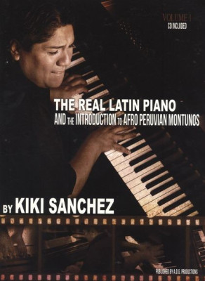 ADG140 Kiki Sanchez: The Real Latin Piano Volume 1